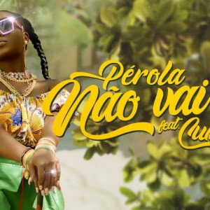 Não Vai Lá (feat. Cubita)