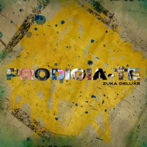 PRODIGIA-TE (Zuka Deluxe)