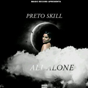 Preto Skill___ALL ALONE (TRAPSOUL)