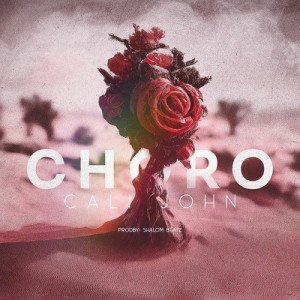 Choro ft Shalom Beatz