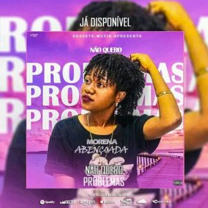 NÃO QUERO PROBLEMAS[zouk](portalcassete 936942049