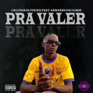 Pra Valer Pt. Armando Pacilson
