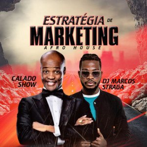 Estratégia de Marketing ( Afro_House )
